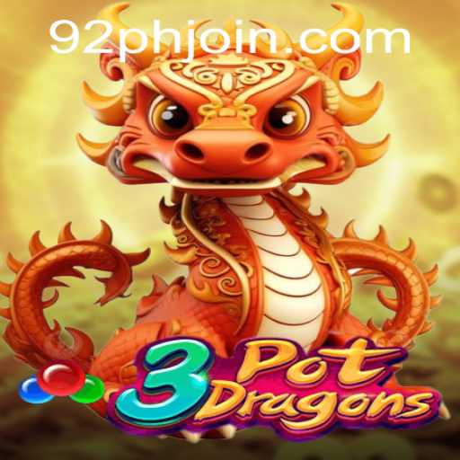 Experience the Adventure of 3PotDragons and Explore 92PH.COM