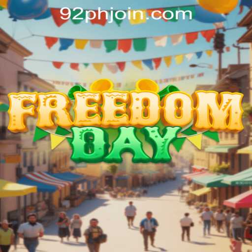 Discovering FreedomDay: A Unique Gaming Experience with 92PH.COM